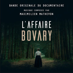 L'Affaire Bovary Trilha sonora (Maximilien Mathevon) - capa de CD