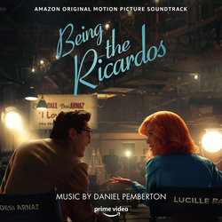 Being The Ricardos Soundtrack (Daniel Pemberton) - CD cover