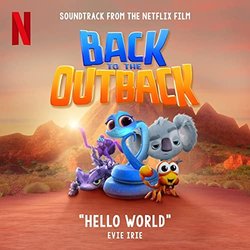 Back to the Outback: Hello World Ścieżka dźwiękowa (Evie Irie) - Okładka CD
