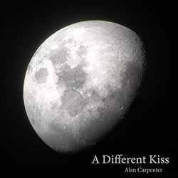 A Different Kiss 声带 (Alan Carpenter) - CD封面