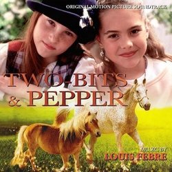 Two-Bits & Pepper Colonna sonora (Louis Febre) - Copertina del CD