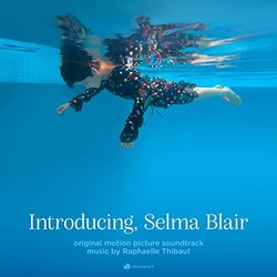 Introducing, Selma Blair Ścieżka dźwiękowa (Raphaelle Thibaut) - Okładka CD