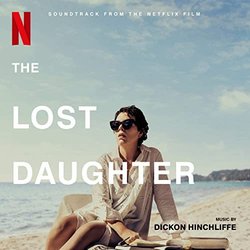 The Lost Daughter Ścieżka dźwiękowa (Dickon Hinchliffe) - Okładka CD