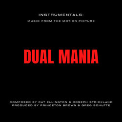 Instrumentals: Music from the Motion Picture Dual Mania Soundtrack (Cat Ellington, Joseph Strickland) - CD-Cover