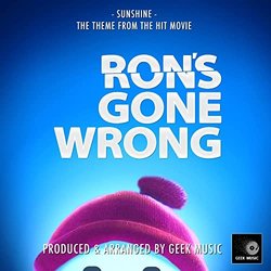 Ron's Gone Wrong: Sunshine Colonna sonora (Geek Music) - Copertina del CD