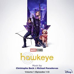 Hawkeye: Vol. 1 - Episodes 1-3 Soundtrack (Christophe Beck, Michael Paraskevas) - Carátula