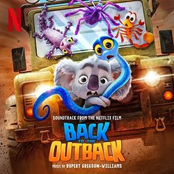 Back to the Outback Soundtrack (Rupert Gregson-Williams) - CD cover