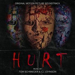 Hurt Ścieżka dźwiękowa (Cj Johnson, Tom Schraeder) - Okładka CD