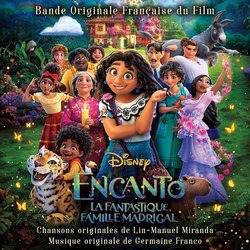 Encanto: La Fantastique Famille Madrigal Ścieżka dźwiękowa (Germaine Franco, Lin-Manuel Miranda) - Okładka CD