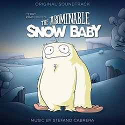 Terry Pratchett's The Abominable Snow Baby Soundtrack (Stefano Cabrera) - CD cover