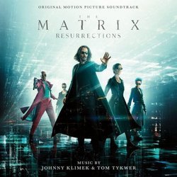 The Matrix Resurrections Soundtrack (Johnny Klimek, Tom Tykwer) - CD cover