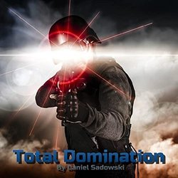 Total Domination Trilha sonora (Daniel Sadowski) - capa de CD