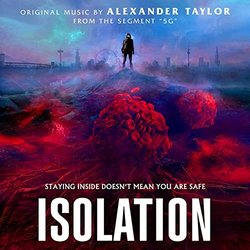 Isolation - 5G Soundtrack (Alexander Taylor) - CD cover
