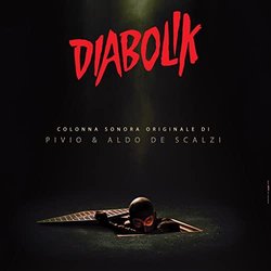 Diabolik サウンドトラック (Aldo De Scalzi, Pivio De Scalzi) - CDカバー