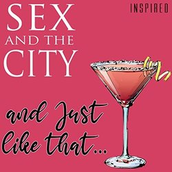 And Just Like That ... Sex & The City Inspired Ścieżka dźwiękowa (Various artists) - Okładka CD