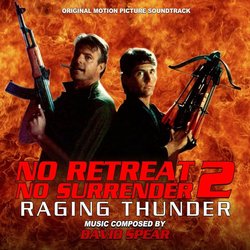 No Retreat, No Surrender 2: Raging Thunder サウンドトラック (David Spear) - CDカバー