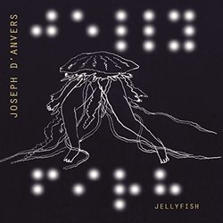 Jellyfish Ścieżka dźwiękowa (Joseph d'Anvers) - Okładka CD