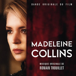 Madeleine Collins Ścieżka dźwiękowa (Romain Trouillet) - Okładka CD