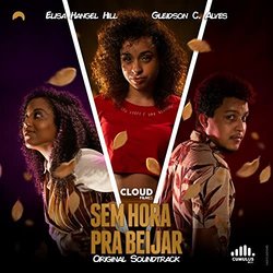 Sem Hora pra Beijar Soundtrack (Gleidson C. Alves, Elisa Rangel Hill) - CD cover
