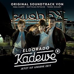 Eldorado KaDeWe Soundtrack (Tommi Eckart, Inga Humpe, Matthias Petsche) - CD cover