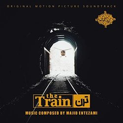 The Train サウンドトラック (Majid Entezami) - CDカバー
