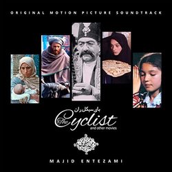 The Cyclist and other movies Soundtrack (Majid Entezami) - CD cover