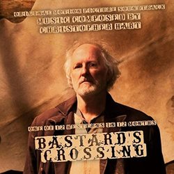 Bastards Crossing Soundtrack (Christopher Hart) - Cartula