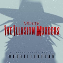Methods: The Illusion Murders 声带 (OddTillTheEnd ) - CD封面