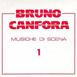 Bruno Canfora: Musiche di Scena, vol. 1 サウンドトラック (Bruno Canfora) - CDカバー