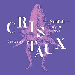 Cristaux Trilha sonora (Nosfell ) - capa de CD