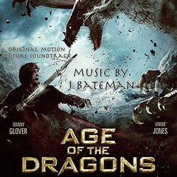 Age of the Dragons Soundtrack (J Bateman) - CD cover