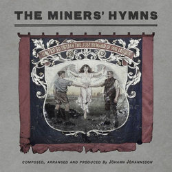 The Miners' Hymns Colonna sonora (Jhann Jhannsson	) - Copertina del CD