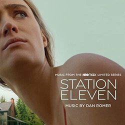 Station Eleven Soundtrack (Dan Romer) - CD cover