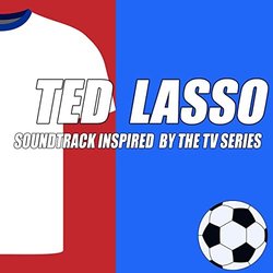 Ted Lasso Ścieżka dźwiękowa (Various Artists) - Okładka CD