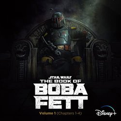 Star Wars: The Book of Boba Fett: Vol. 1 - Chapters 1-4 - Joseph Shirley, Ludwig Göransson	