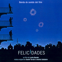 Felicidades サウンドトラック (Andrés Goldstein, Daniel Tarrab) - CDカバー