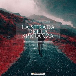 La Strada Della Speranza Ścieżka dźwiękowa (Gianluigi Catalano) - Okładka CD