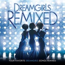 Dreamgirls Remixed Trilha sonora (Various artists) - capa de CD