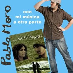 Con Mi Msica a Otra Parte Soundtrack (Pablo Moro) - CD-Cover