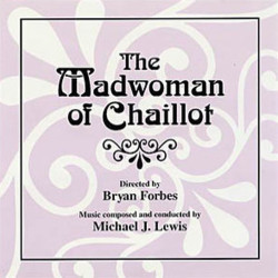The Madwoman of Chaillot Soundtrack (Michael J. Lewis) - CD-Cover