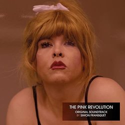 The Pink Revolution Trilha sonora (Simon Fransquet) - capa de CD