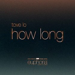 Euphoria: How Long Bande Originale (Tove Lo) - Pochettes de CD