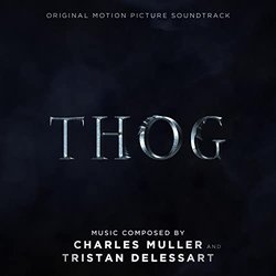 Thog Trilha sonora (Tristan Delessart, Charles Muller) - capa de CD