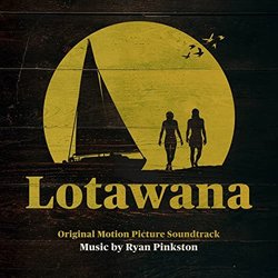 Lotawana Soundtrack (Ryan Pinkston) - CD-Cover
