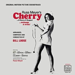 Russ Meyers Cherry& Harry & Raquel Colonna sonora (Bill Loose) - Copertina del CD