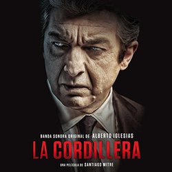 La Cordillera Soundtrack (Alberto Iglesias) - CD cover