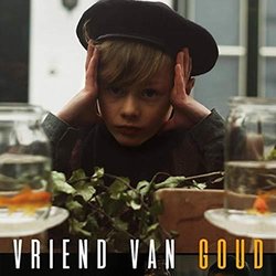 Vriend Van Goud Soundtrack (Anne-Kathrin Dern) - CD cover