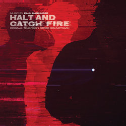 Halt And Catch Fire Soundtrack (Paul Haslinger) - CD cover