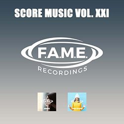 Score Music Vol.XXI Colonna sonora (Fame Score Music) - Copertina del CD