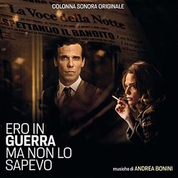 Ero in guerra ma non lo sapevo Soundtrack (Andrea Bonini) - CD cover